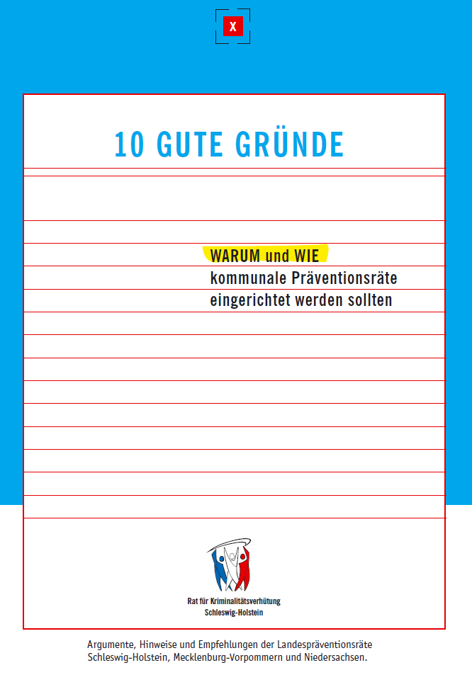 Das Bild zeigt das Titelblatt eines Handbuches mit den Worten 10 gute Gründe warum und wie kriminalpräventive Räte eingerichtet werden sollten