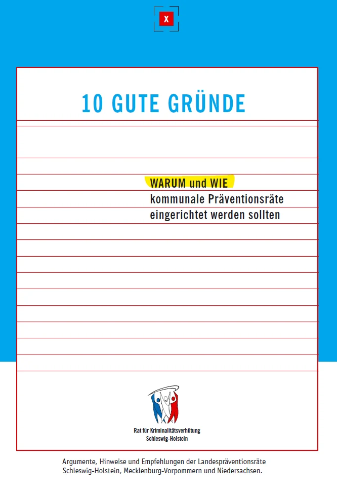 Das Bild zeigt das Titelblatt eines Handbuches mit den Worten 10 gute Gründe warum und wie kriminalpräventive Räte eingerichtet werden sollten